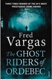 The Ghost Riders of Ordebec