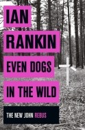 Even Dogs in the Wild (The new Joh Rebus) - cena, srovnání