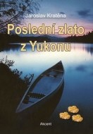 Poslední zlato z Yukonu - cena, srovnání