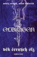 Oldragon 1 - Věk černých slz - cena, srovnání