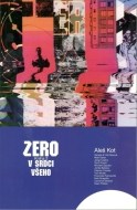 Zero 2 - V srdci všeho - cena, srovnání