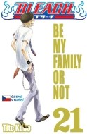 Bleach 21: Be My Family Or Not - cena, srovnání