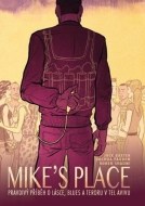 MIKE’S PLACE, Pravdivý příběh o lásce, blues a teroru v Tel Avivu - brož. - cena, srovnání