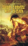 Sekera z bronzu, rúno zo zlata - cena, srovnání