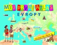 Můj první atlas Evropy aneb putování Vítka a Štěpánky - cena, srovnání