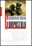 Nesmrtelná túra do Compostely - cena, srovnání