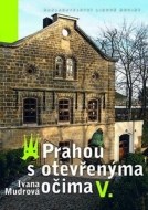 Prahou s otevřenýma očima V. - cena, srovnání