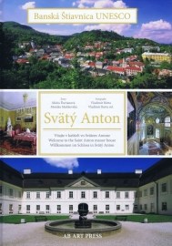 Banská Štiavnica / UNESCO - Svätý Anton-Vitajte v kaštieli vo Svätom Antone