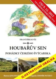 Houbařův sen - Pohádky Českého Švýcarska