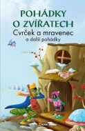 Pohádky o zvířatech - Cvrček a mravenec a další pohádky - cena, srovnání