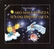 Ako malá kométa šla do šíreho sveta - cena, srovnání