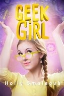 Geek Girl - cena, srovnání