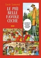 Le Piú belle favole Ceche / Zlaté české pohádky (italsky) - cena, srovnání