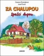 Za chalupou špačci dupou - cena, srovnání