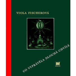 Co vyprávěla Dlouhá chvíle - 2.vydání