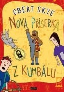 Nová příšerka z kumbálu - cena, srovnání