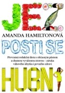 Jez, posti se, hubni - Převratná redukční dieta s občasným půstem a chutnou vyváženou stravou - záruka váhového úbytku i pevného zdraví - cena, srovnání