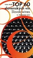 TOP 60 slovenských vín, Slowak wines, 13. TRUNKFEST 2014 - cena, srovnání