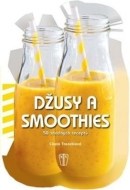 Džusy a smoothies 50 snadných receptů - cena, srovnání