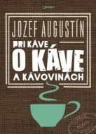 Pri káve o káve a kávovinách - cena, srovnání