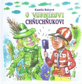 O vodníkovi Chňuchňukovi