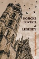 Košické povesti a legendy - cena, srovnání