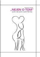 Nejen o tom aneb Jak jsem našel Ričrda - cena, srovnání