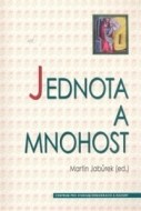 Jednota a mnohost - cena, srovnání
