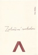 Zotročení svobodou - cena, srovnání