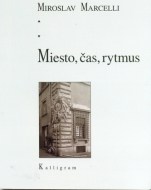Miesto, čas, rytmus - cena, srovnání