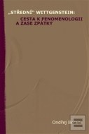 Střední Wittgenstein: cesta k fenomenologii a zase zpátky - cena, srovnání