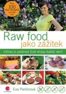 Raw food jako zážitek - cena, srovnání