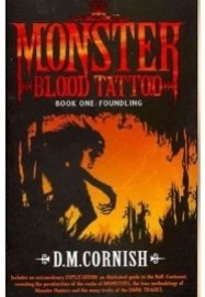 Monster Blood Tattoo Book One: Foundling