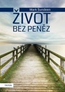 Život bez peněz - cena, srovnání