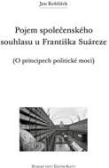 Pojem společenského souhlasu u Františka Suáreze - cena, srovnání
