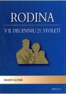 Rodina v II. decenniu 21. století - cena, srovnání