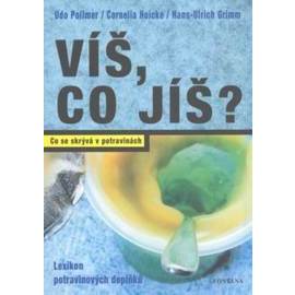 Víš, co jíš?