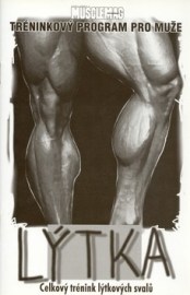 Lýtka - Celkový trénink lýtkových svalů