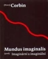 Mundus imaginalis aneb imaginální a imaginární - cena, srovnání