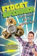 Fidget Spinner - Super triky, finty a vychytávky - cena, srovnání