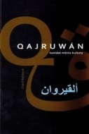 Qajruwán, tuniské město kultury - cena, srovnání