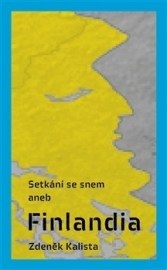 Setkání se snem aneb Finlandia