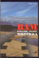 BAM - Bajkalsko - Amurská magistrála - cena, srovnání