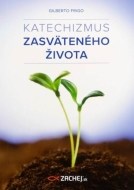Katechizmus zasväteného života - cena, srovnání
