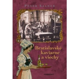 Bratislavské kaviarne a viechy