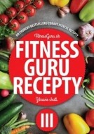 Fitness Guru Recepty 3 - cena, srovnání