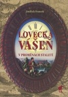 Lovecká vášeň v proměnách staletí - cena, srovnání