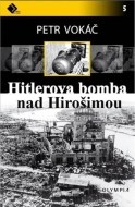 Hitlerova bomba nad Hirošimou - cena, srovnání