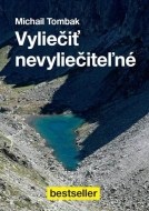 Vyliečiť nevyliečiteľné - cena, srovnání