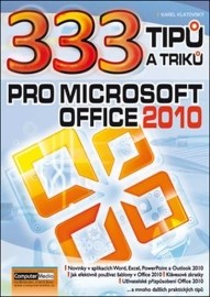 333 Tipů a triků pro MS Office 2010